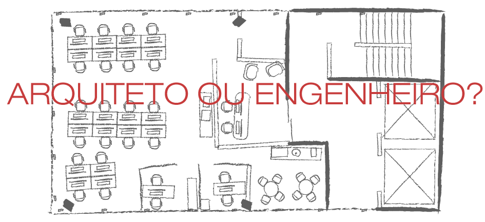 Arquiteto ou engenheiro?